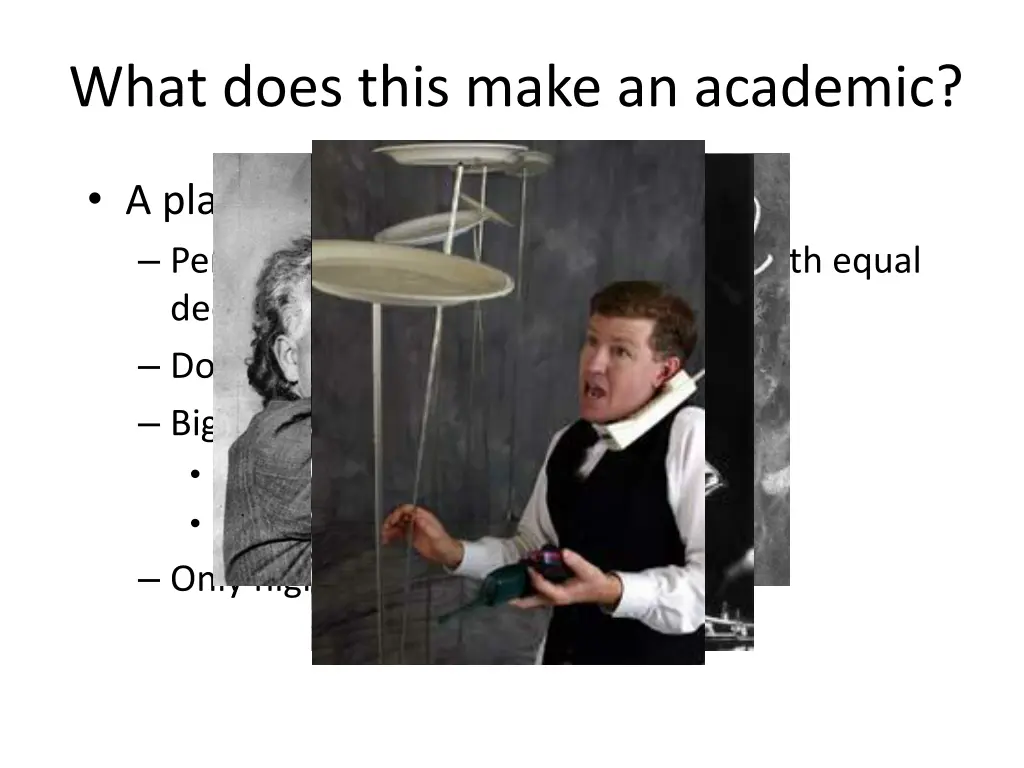 what does this make an academic