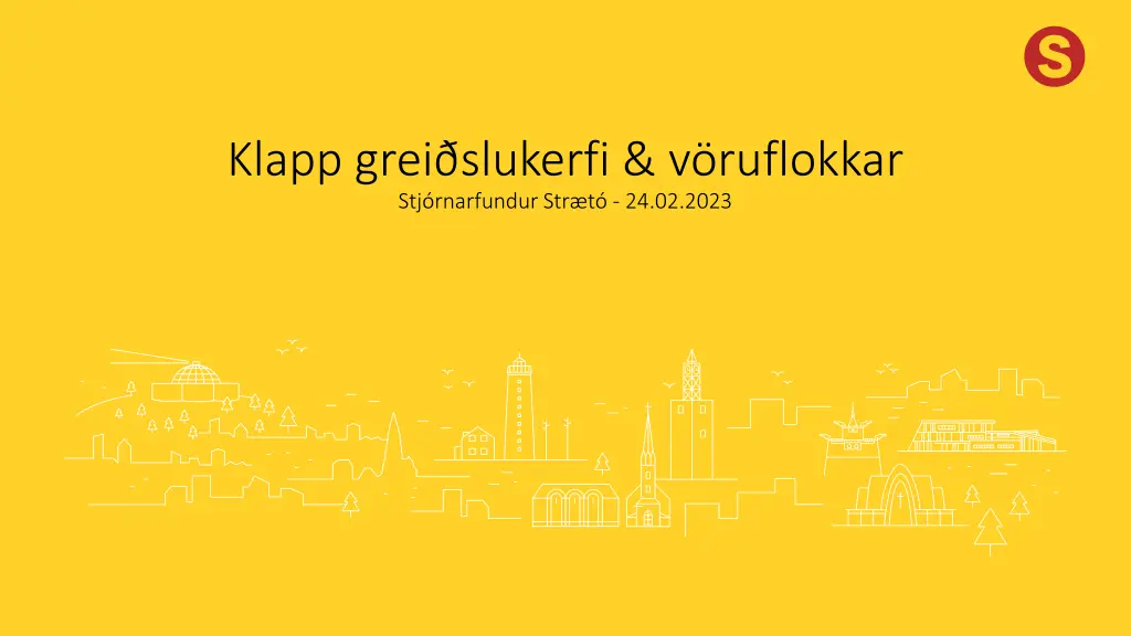 klapp grei slukerfi v ruflokkar stj rnarfundur