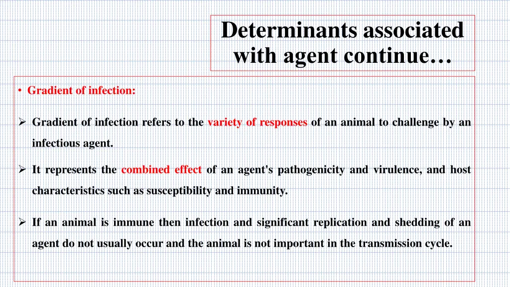 determinants associated with agent continue 1