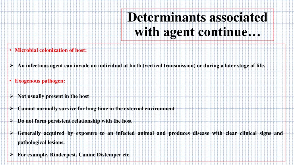 determinants associated with agent continue 8