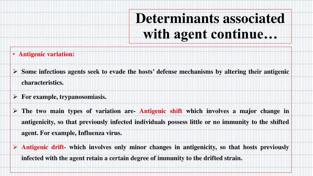 determinants associated with agent continue