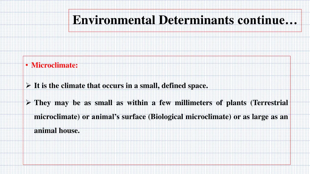 environmental determinants continue 2
