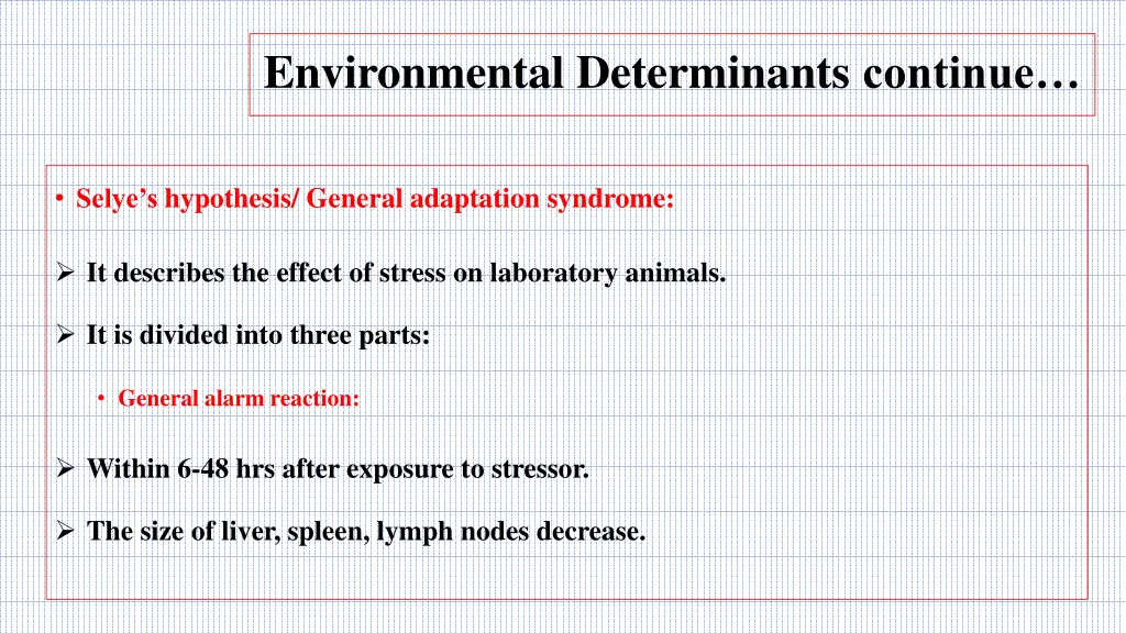 environmental determinants continue 7