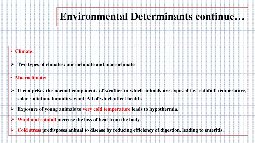 environmental determinants continue