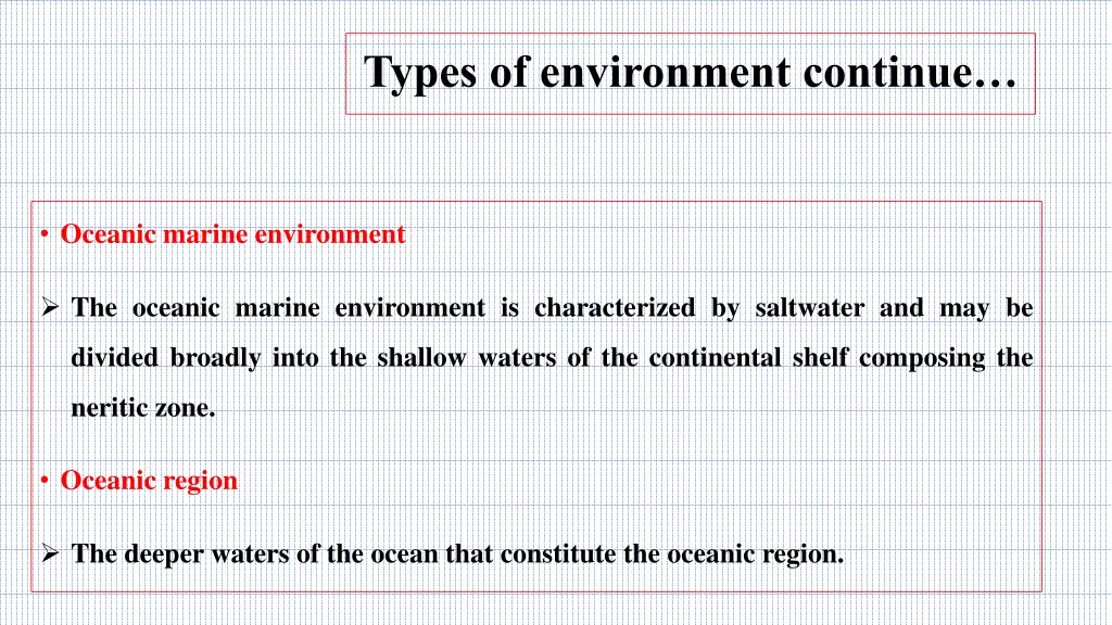 types of environment continue
