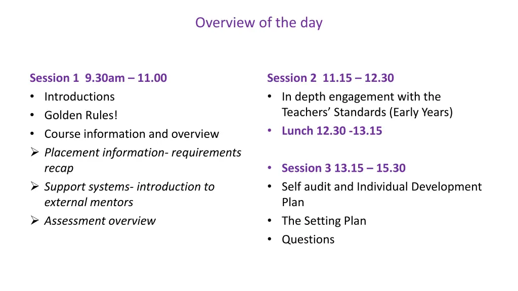 overview of the day