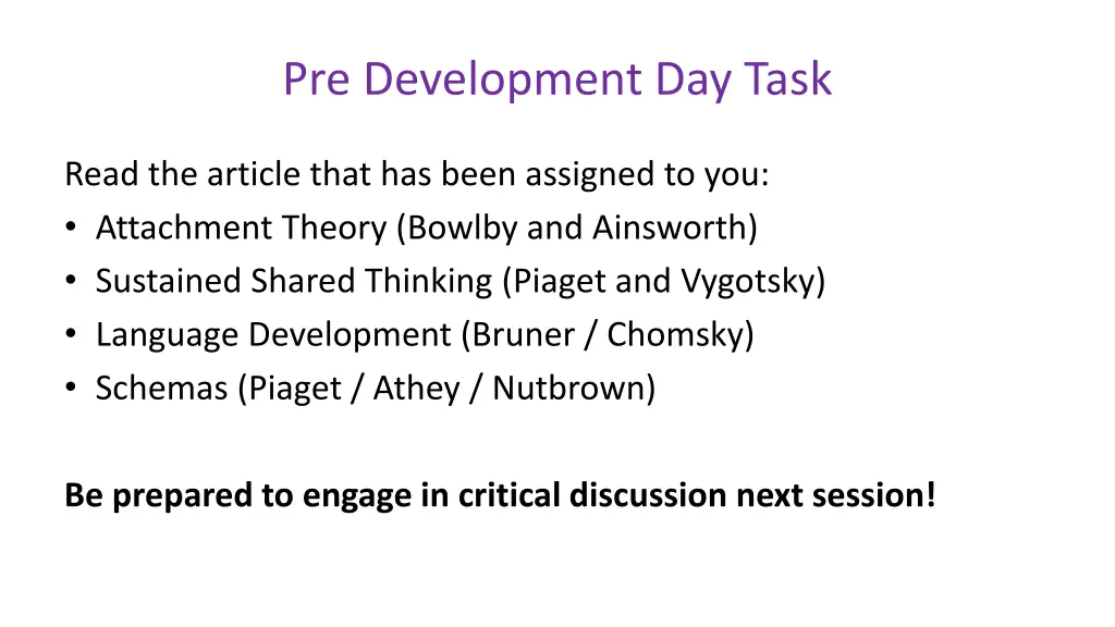 pre development day task