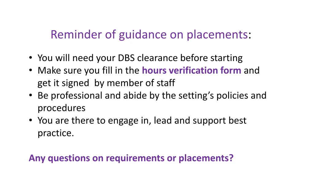 reminder of guidance on placements