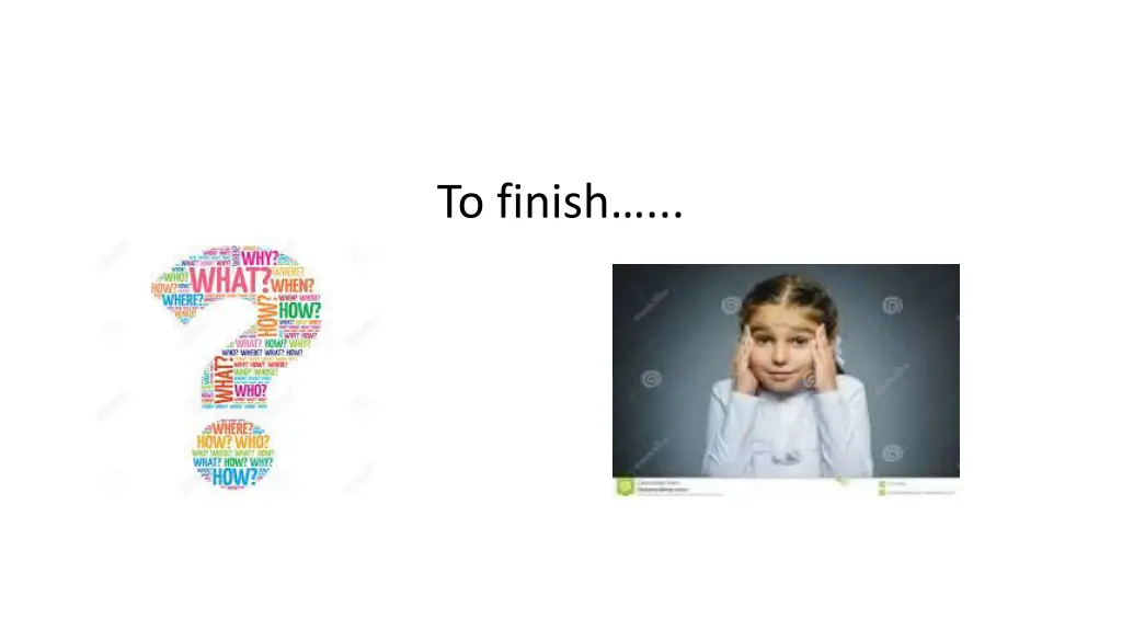 to finish