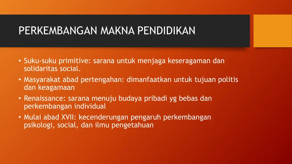 perkembangan makna pendidikan