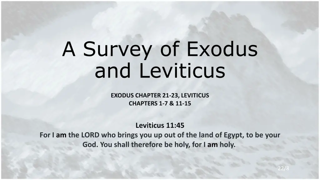 a survey of exodus and leviticus