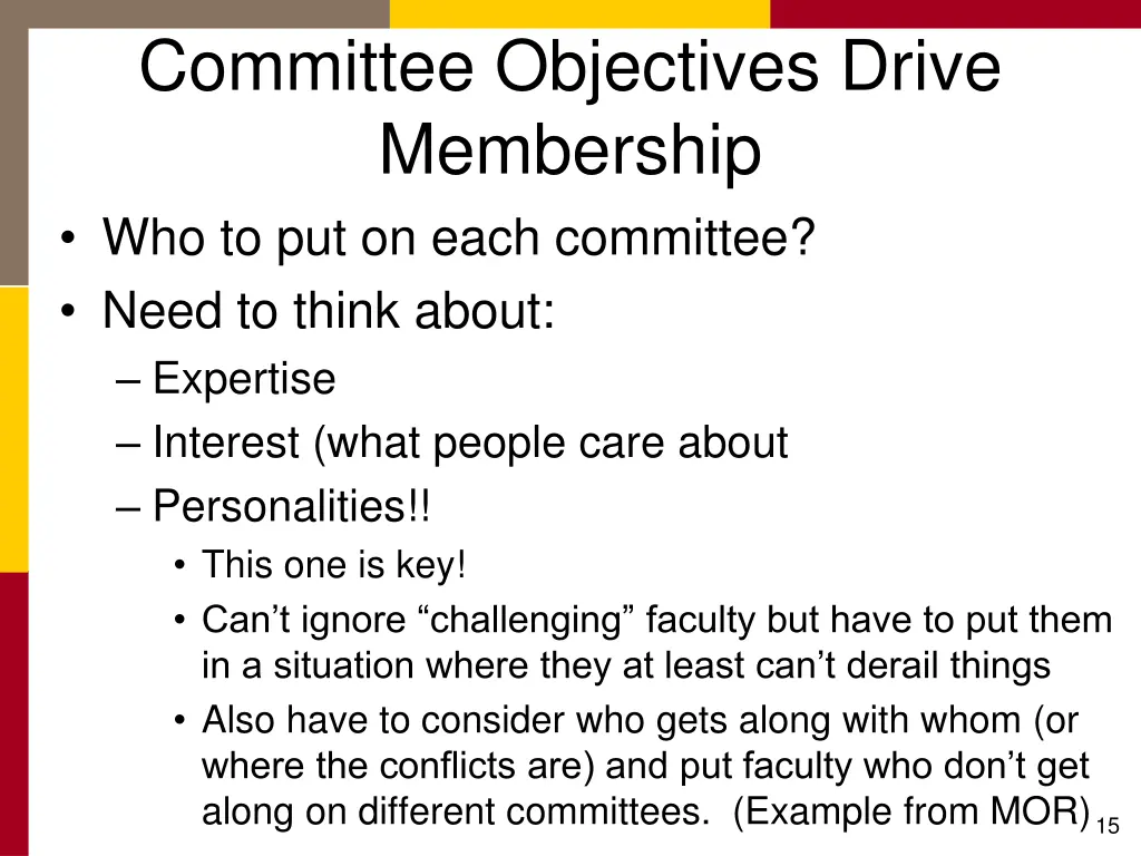 committee objectives drive membership