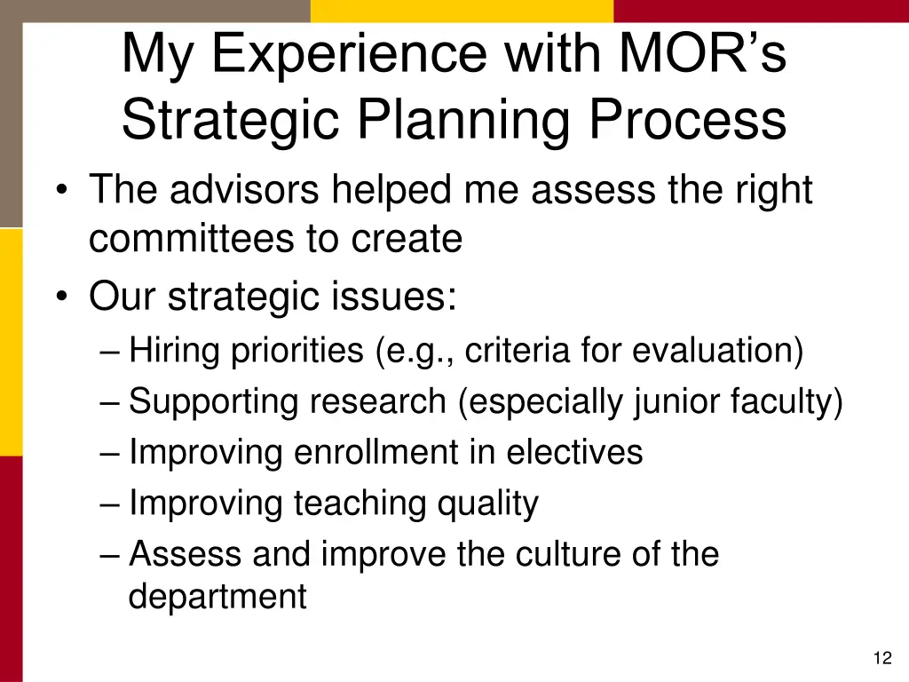my experience with mor s strategic planning