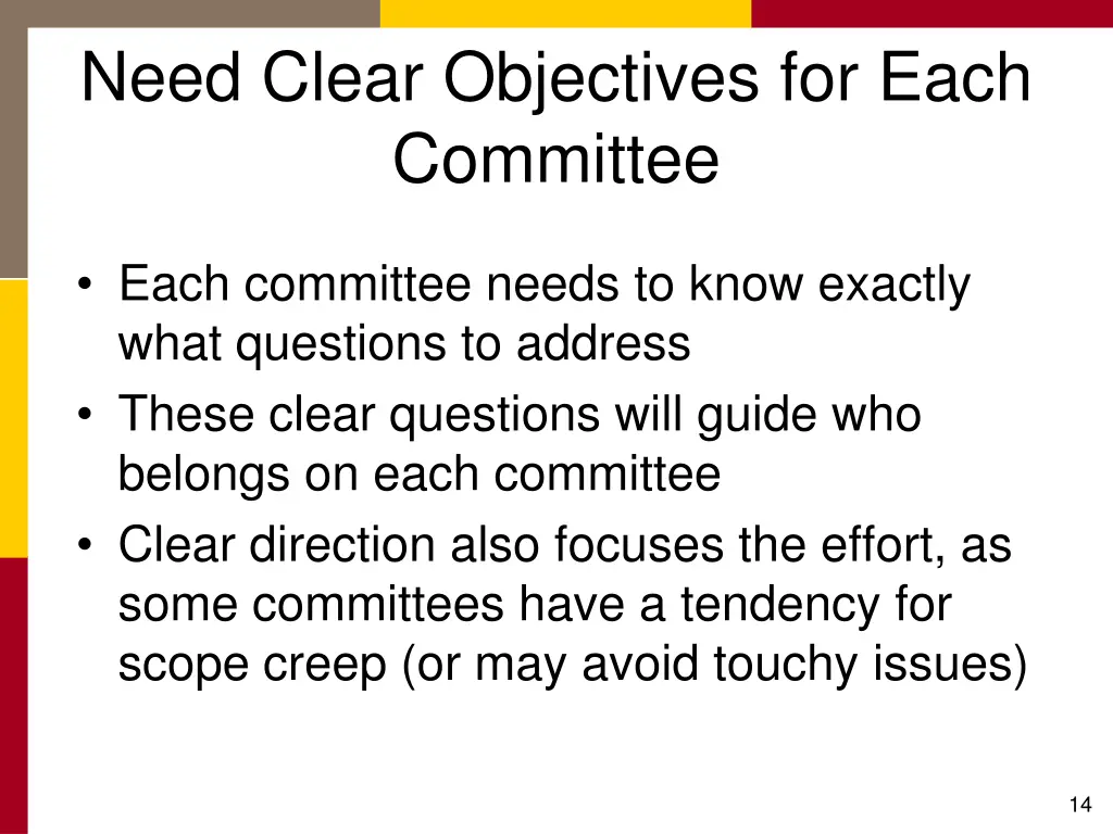 need clear objectives for each committee