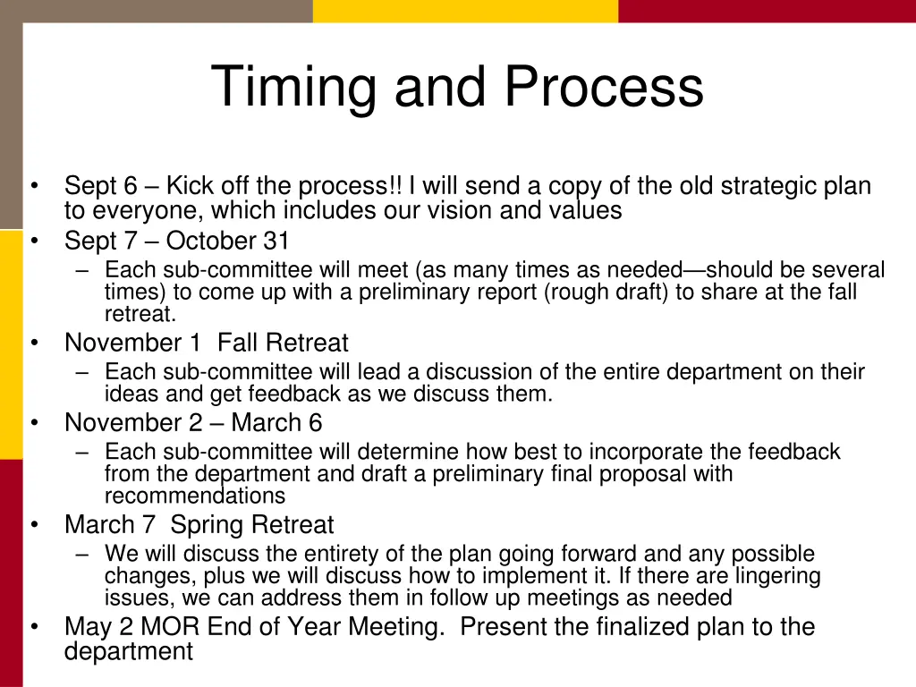 timing and process