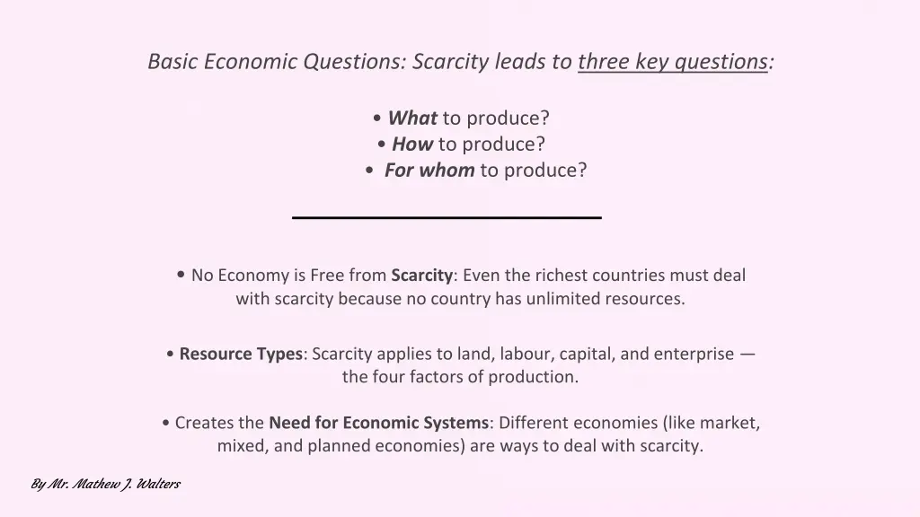 basic economic questions scarcity leads to three