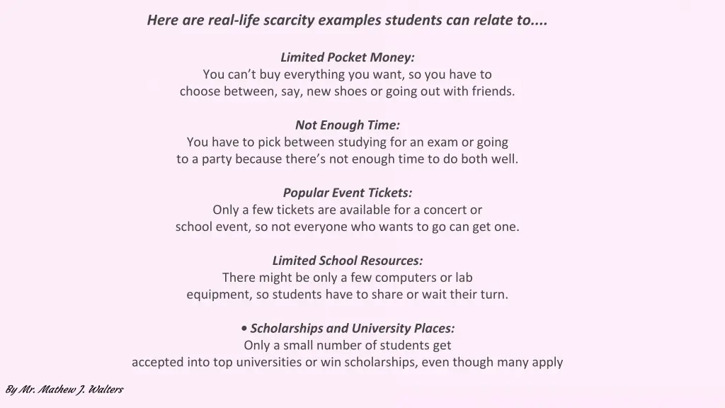here are real life scarcity examples students