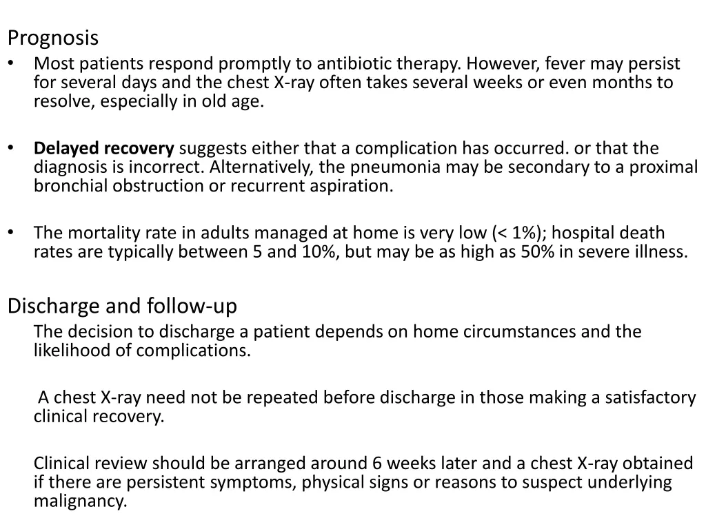 prognosis most patients respond promptly