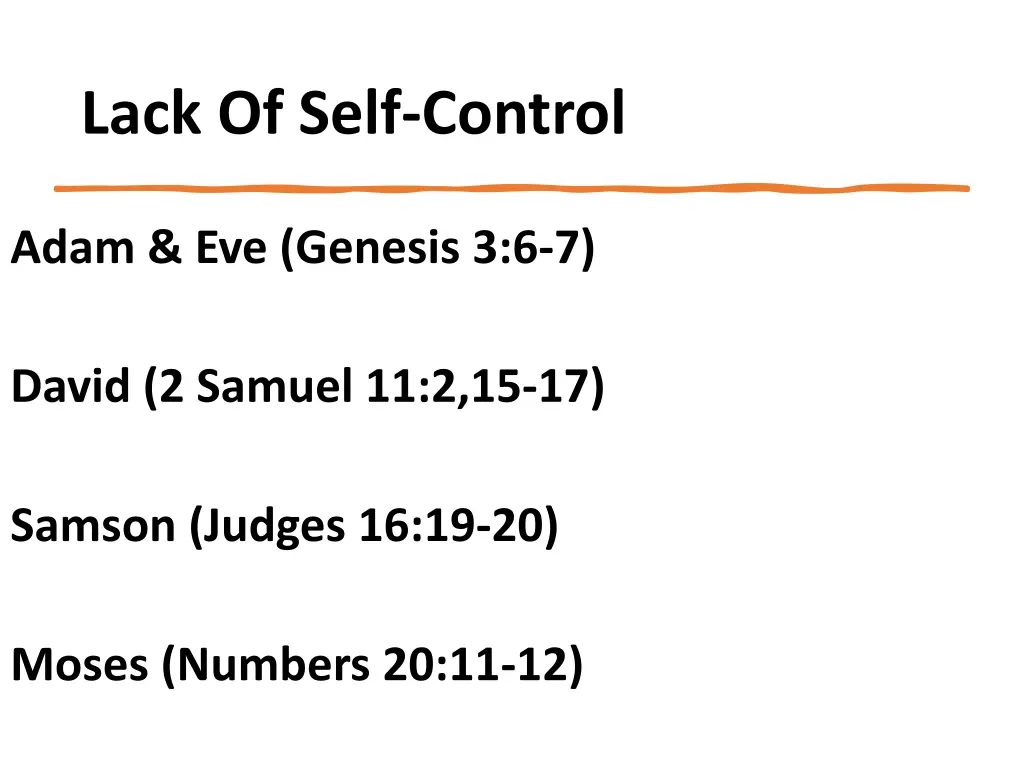 lack of self control