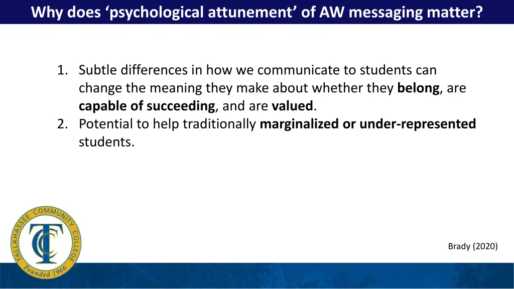 why does psychological attunement of aw messaging