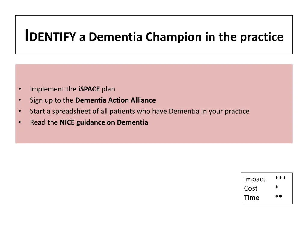i dentify a dementia champion in the practice