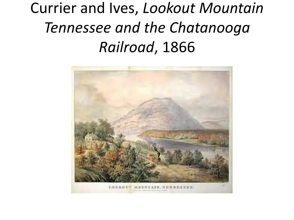 currier and ives lookout mountain tennessee