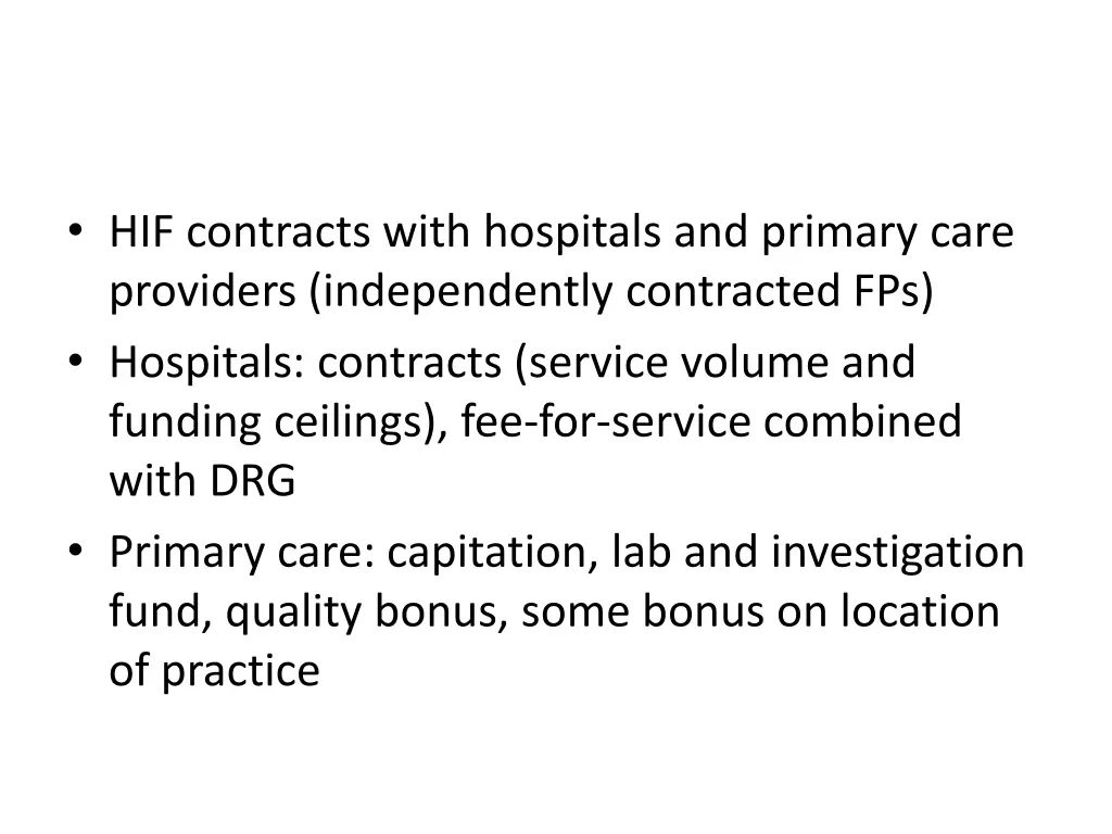 hif contracts with hospitals and primary care