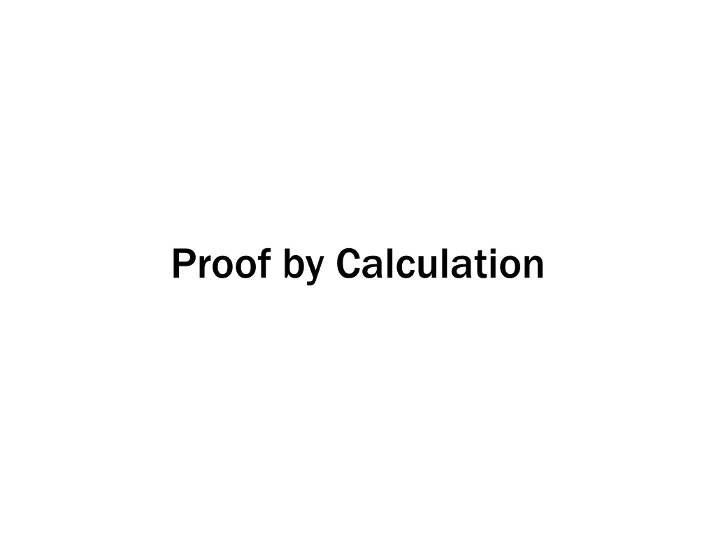 proof by calculation