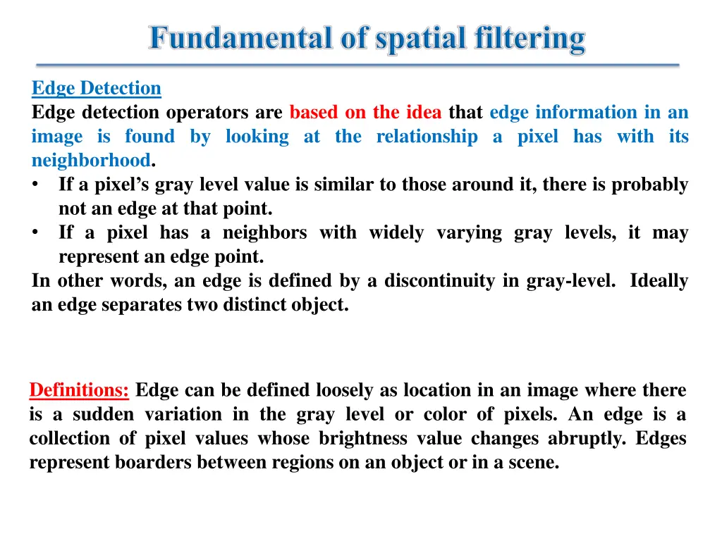 edge detection edge detection operators are based