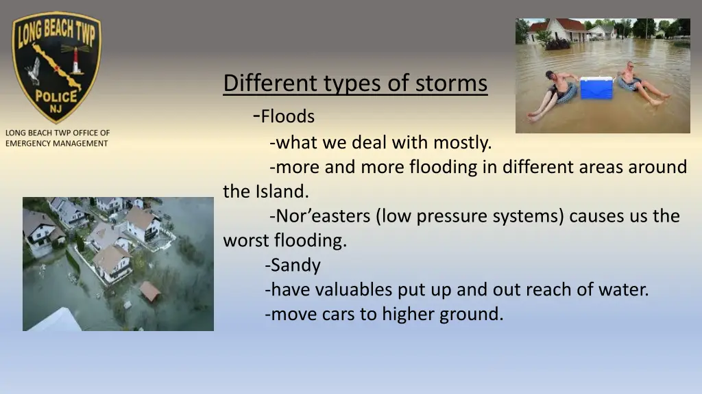 different types of storms floods what we deal