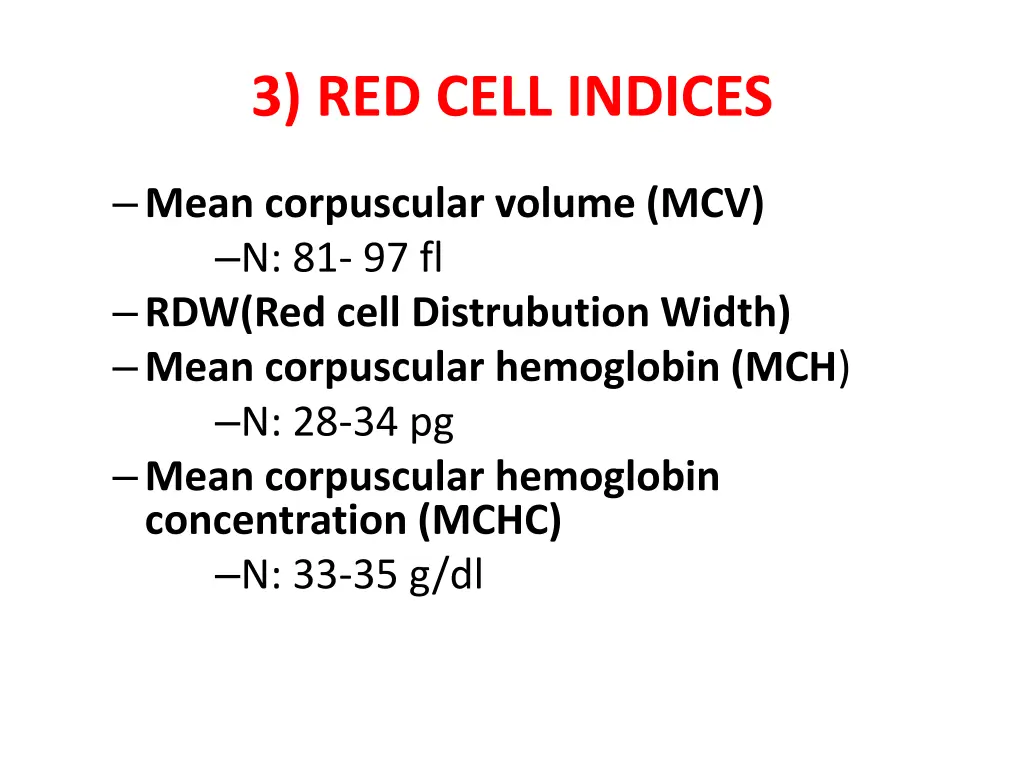 3 red cell indices