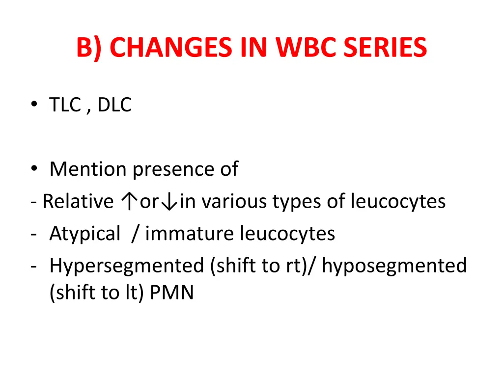 b changes in wbc series