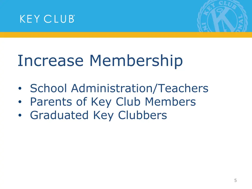 increase membership