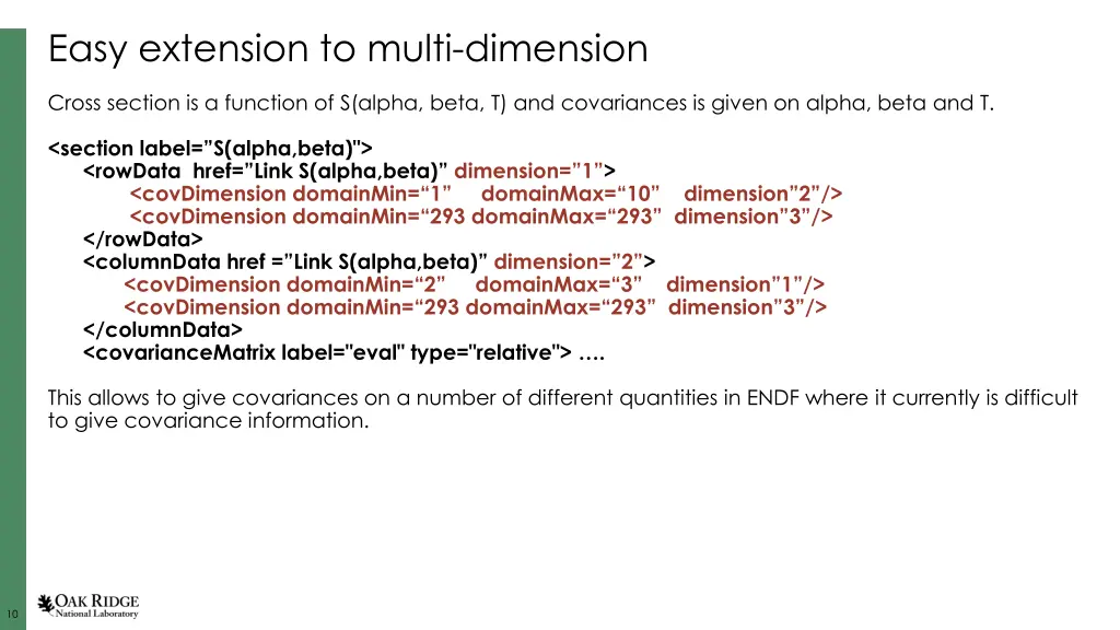 easy extension to multi dimension cross section