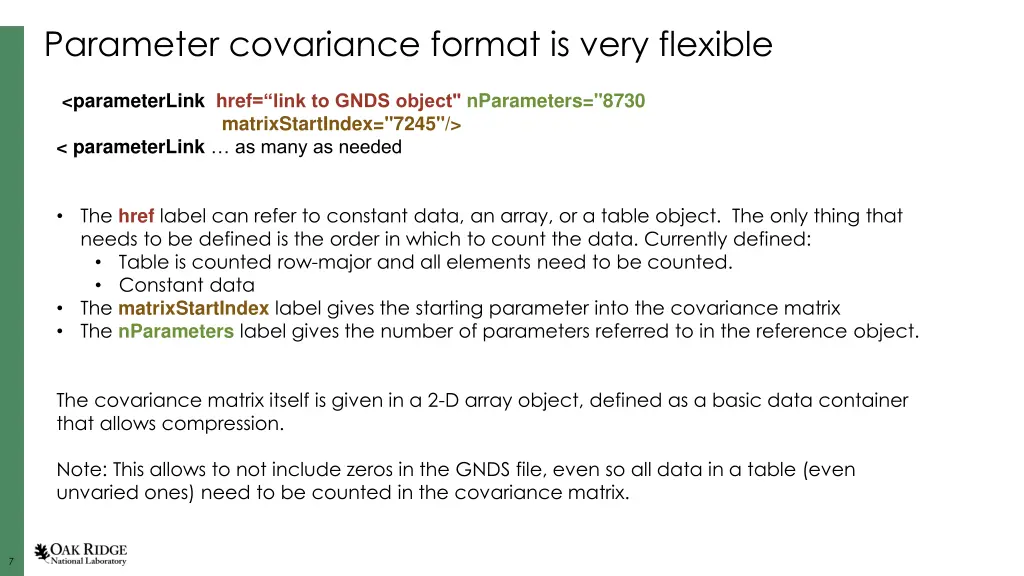 parameter covariance format is very flexible