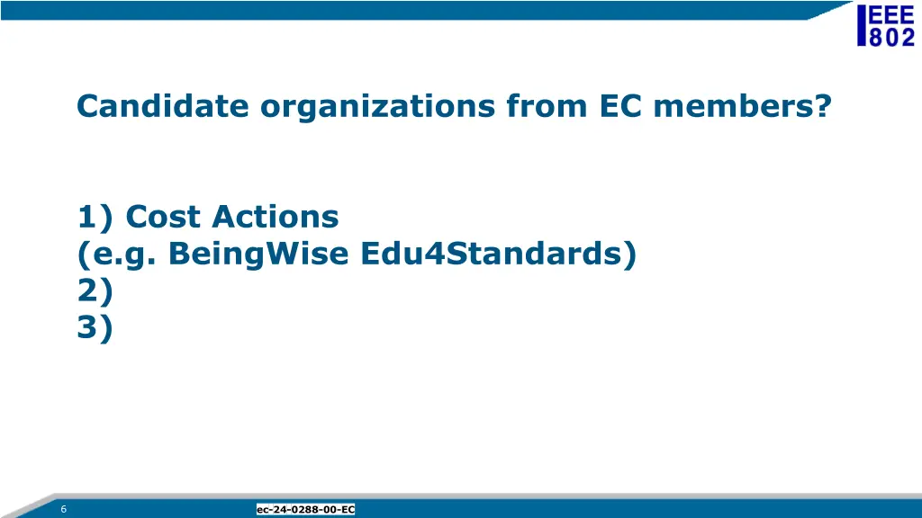 candidate organizations from ec members
