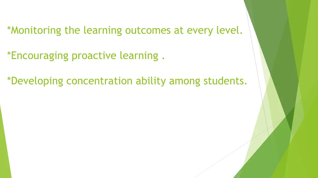 monitoring the learning outcomes at every level