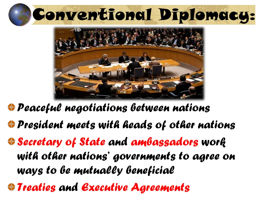 conventional diplomacy