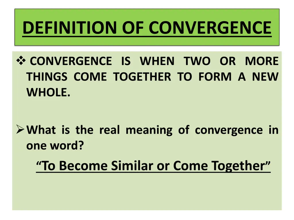 definition of convergence