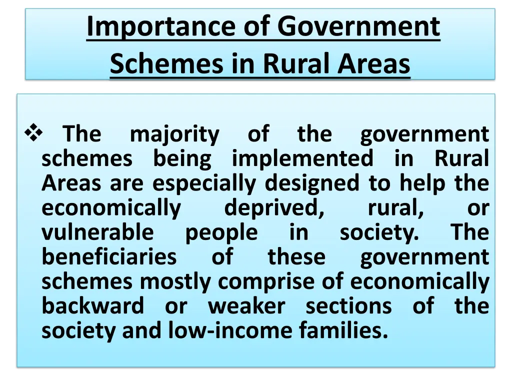 importance of government schemes in rural areas