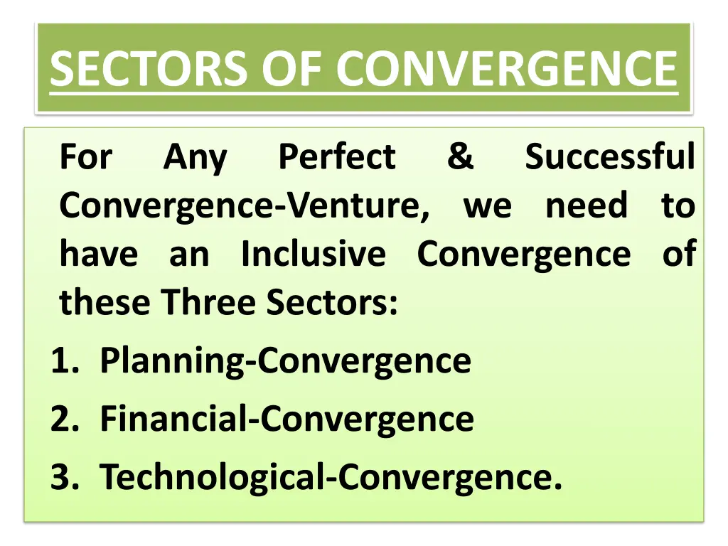 sectors of convergence