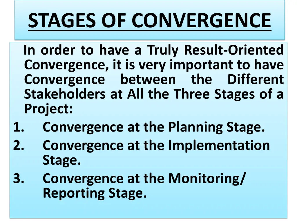 stages of convergence