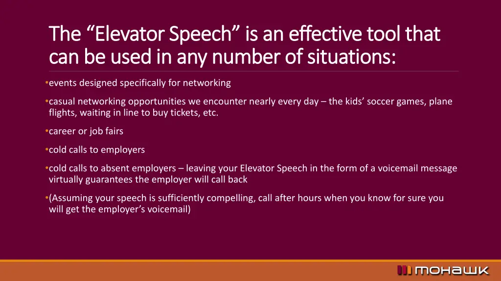 the elevator speech is an effective tool that