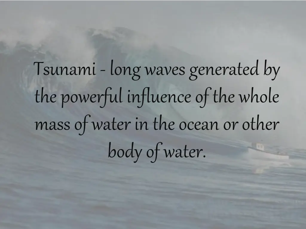 tsunami long waves generated by the powerful