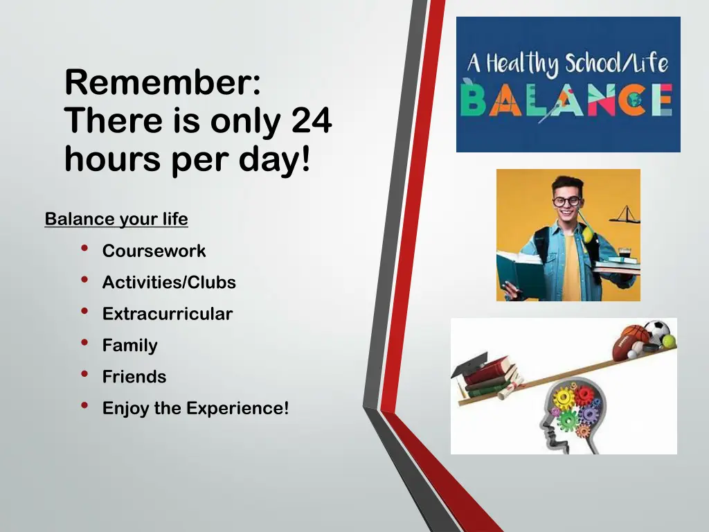 remember there is only 24 hours per day