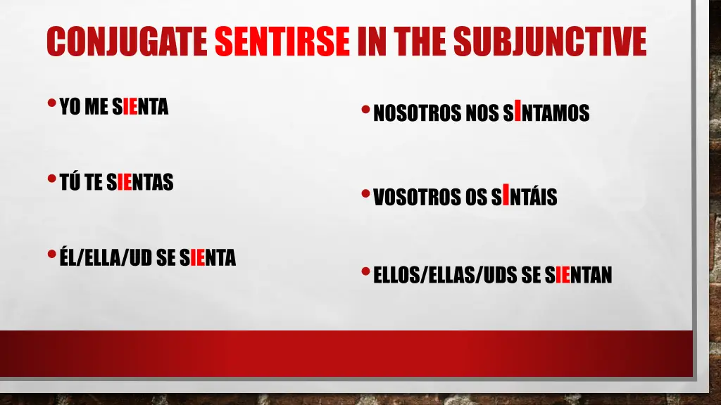 conjugate sentirsein the subjunctive