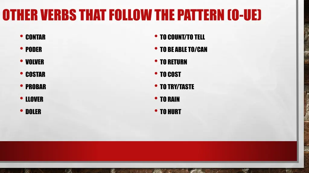 other verbs that follow the pattern o ue