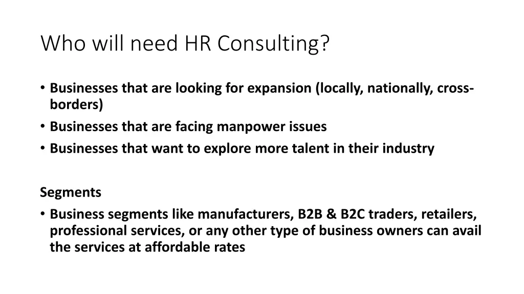 who will need hr consulting