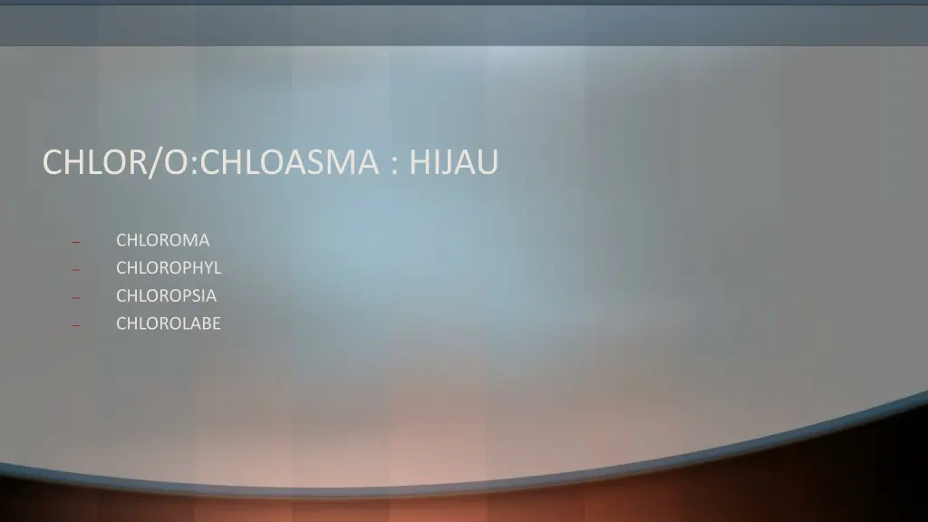 chlor o chloasma hijau chloroma chlorophyl
