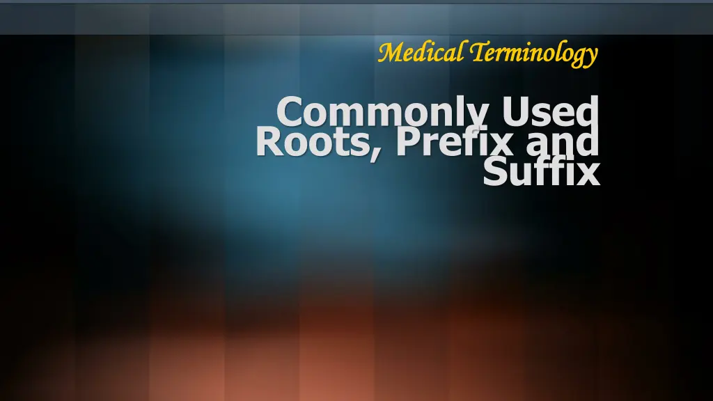 medical terminology medical terminology 2